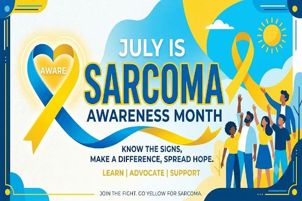 July Is Sarcoma Awareness Month